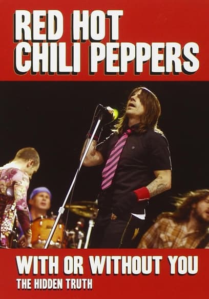 Red Hot Chili Peppers: With Or Without You