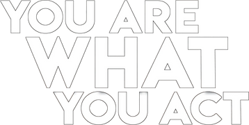 You Are What You Act