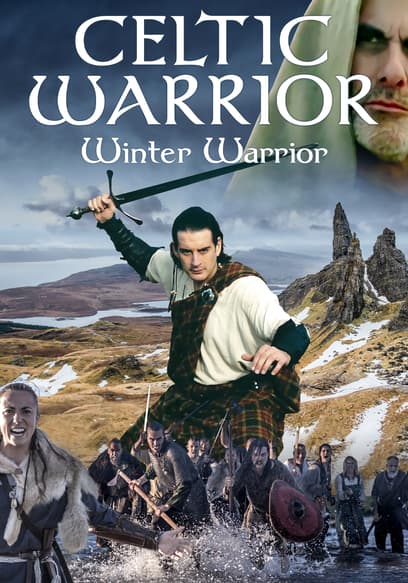 Celtic Warrior: The Winter Warrior