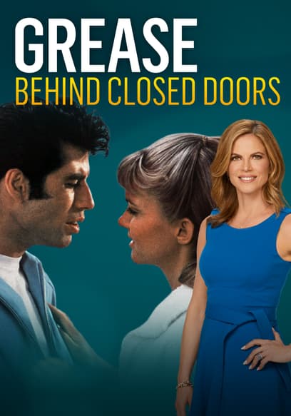 Grease: Behind Closed Doors