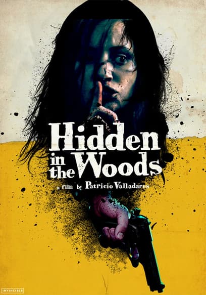 Hidden in the Woods