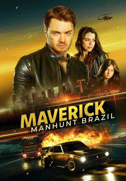 Maverick Manhunt Brazil