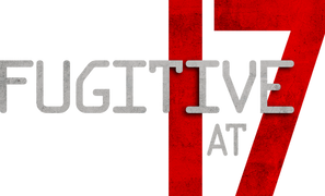 Fugitive At 17