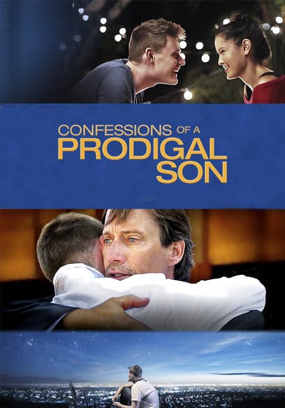 Confessions of a Prodigal Son