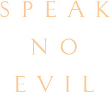 Speak No Evil