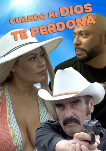 Cuando Ni Dios Te Perdona