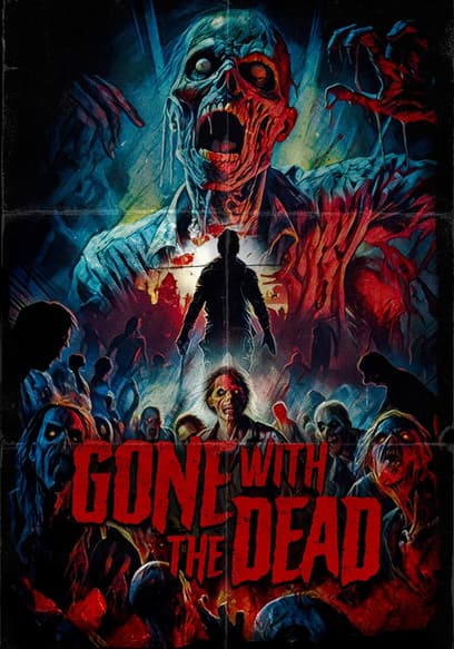 Gone With the Dead