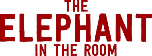 The Elephant in the Room