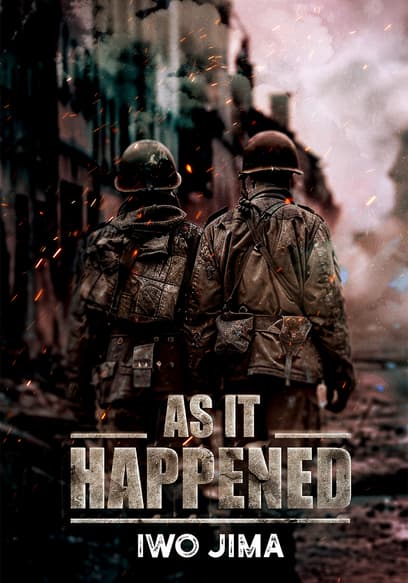 As It Happened: Iwo Jima