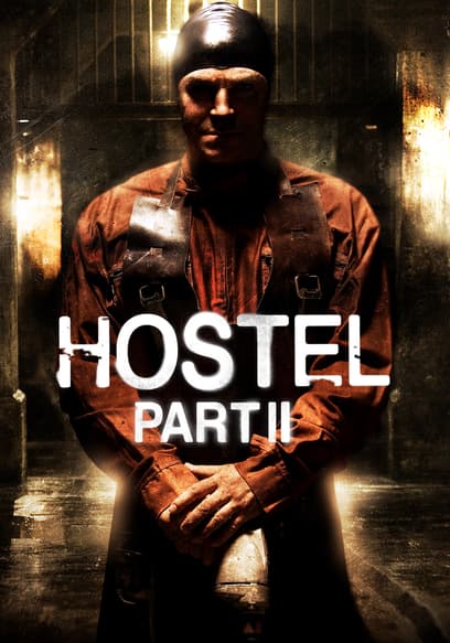 Hostel Part II