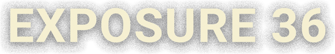 Exposure 36