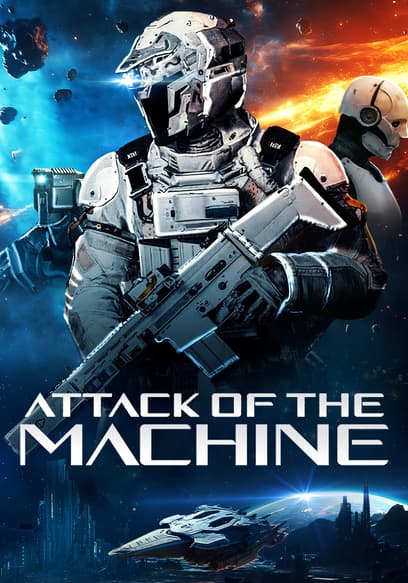 Attack of the Machine