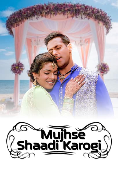 Mujhse Shaadi Karogi