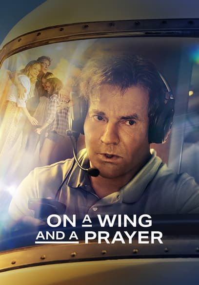 On a Wing and a Prayer