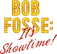 Bob Fosse: It's Showtime!