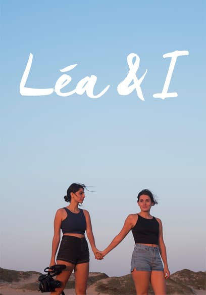 Léa & I