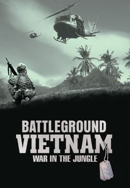Watch Battleground Vietnam: War in the Jungle Streaming Online