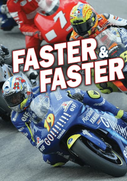 Faster & Faster