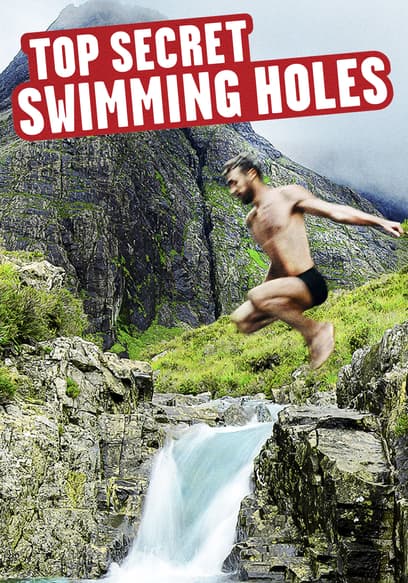 Top Secret Swimming Holes poster