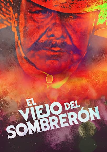 El Viejo Del Sombreron