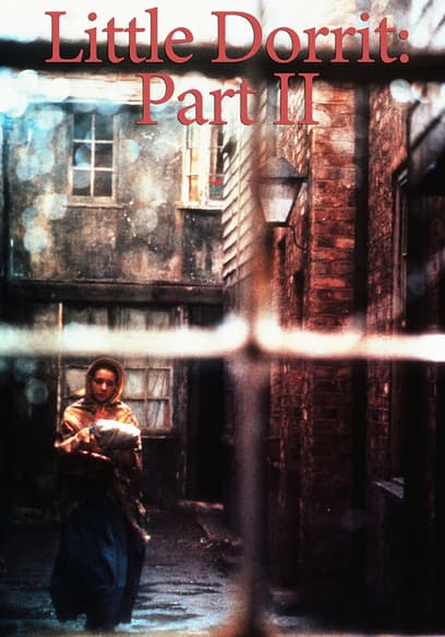 Little Dorrit (Pt. II) poster