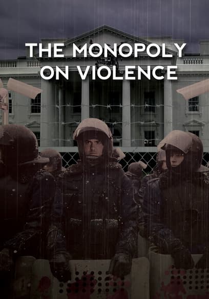 The Monopoly on Violence