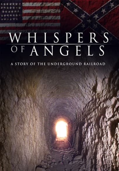 Whispers of Angels: A Story of the Underground Railroad