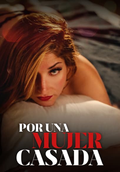 Por una mujer casada