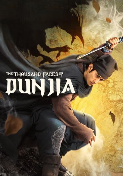 The Thousand Faces of Dunjia