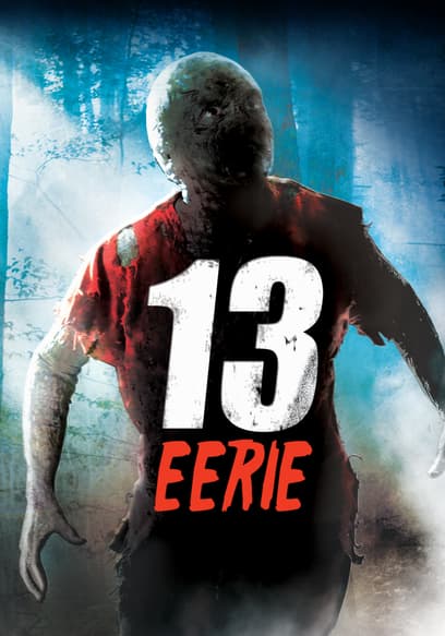 13 Eerie