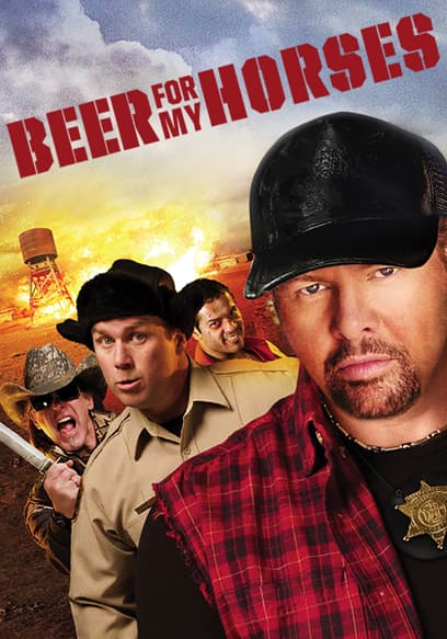 Beer For My Horses poster
