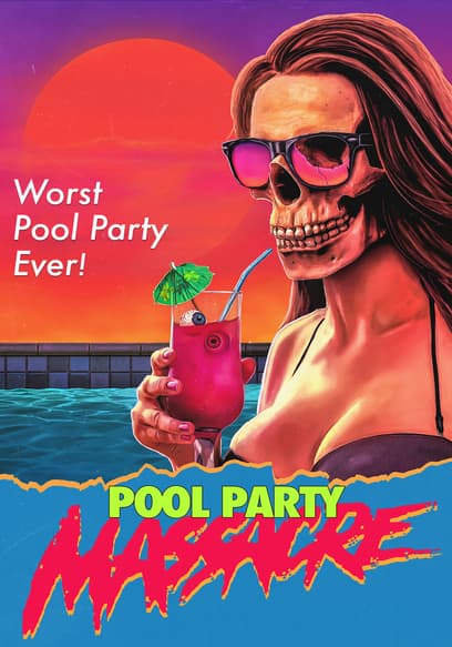 Pool Party Massacre