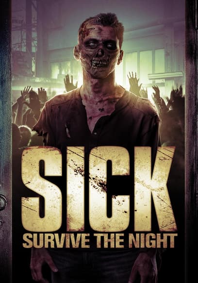 SICK: Survive the Night (Español) poster