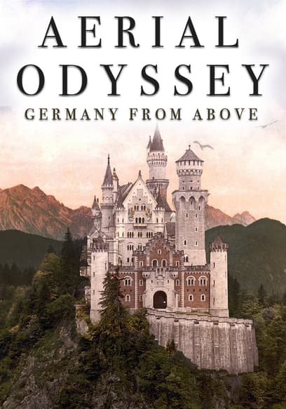Aerial Odyssey: Germany From Above poster