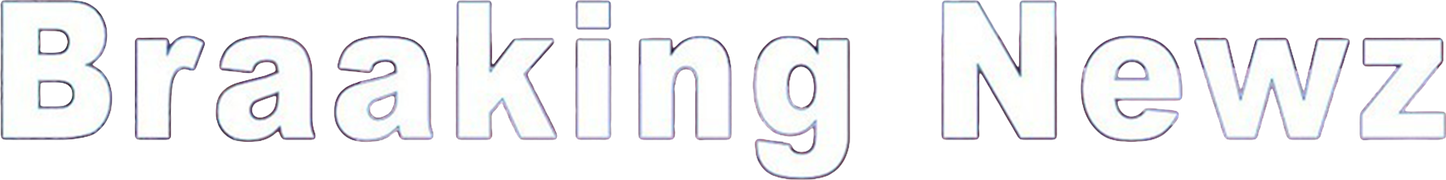 Braaking Newz