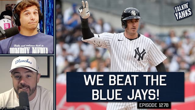 S2025:E1278 - MASSIVE Win for the Yankees Over the Blue Jays!!