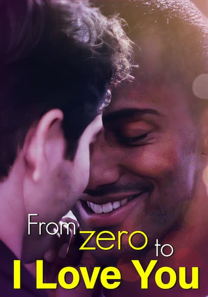 From Zero to I Love You