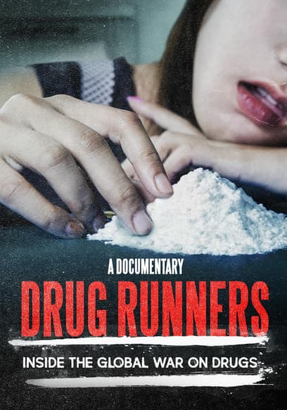 Drug Runners