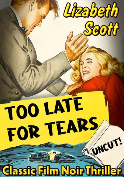 Too Late for Tears