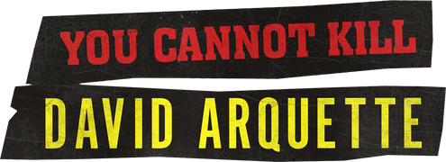 You Cannot Kill David Arquette