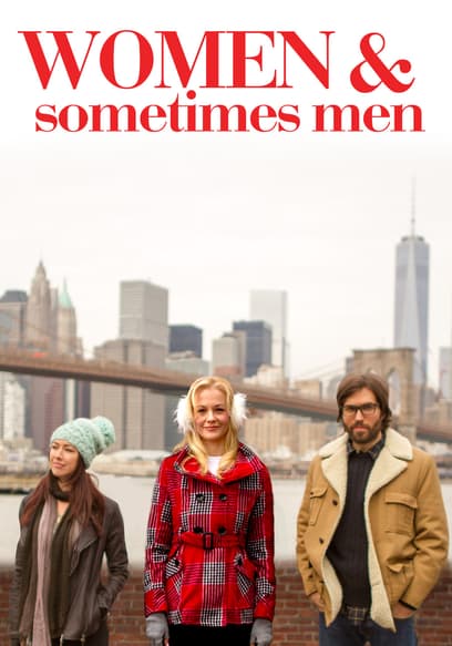 Women and Sometimes Men