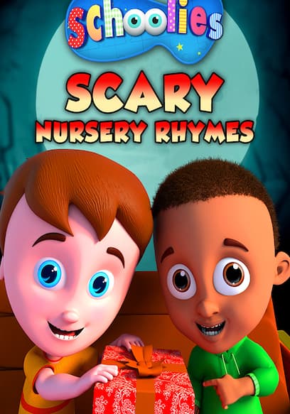 Schoolies: Scary Nursery Rhymes