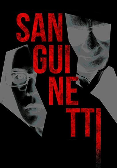 Watch Sanguinetti (2020) - Free Movies | Tubi