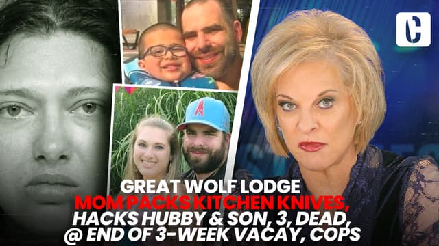 S01:E151 - Great Wolf Lodge Mom Packs Kitchen Knives, Hacks Hubby & Son, 3, Dead, @ End Of 3-week Vacay: Cops
