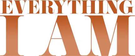Everything I Am
