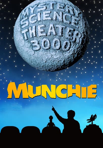 Mystery Science Theater 3000: Munchie
