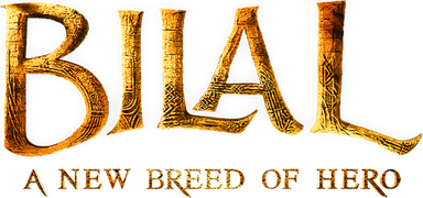 Bilal: A New Breed of Hero