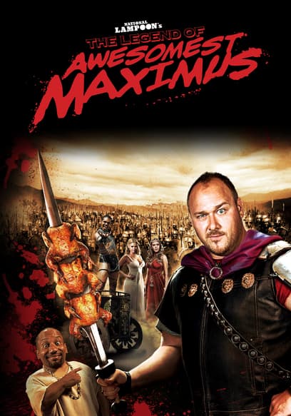 National Lampoon's the Legend of Awesomest Maximus