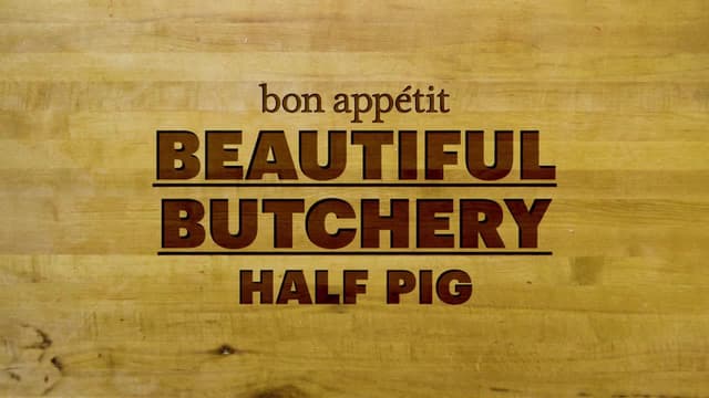 S01:E02 - How to Butcher an Entire Pig: Every Cut of Pork Explained