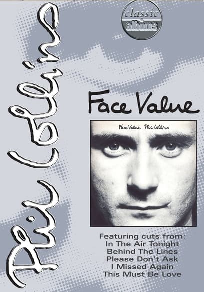 Classic Albums: Phil Collins: Face Value poster